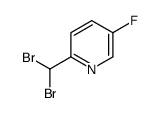 cas no 1000343-67-8 is 2-(Dibromomethyl)-5-fluoropyridine