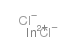 cas no 13465-11-7 is indium(ii) chloride