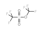 cas no 3582-05-6 is trifluoromethyl trifluoromethanesulfonate