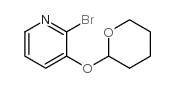 cas no 93560-60-2 is 2-BROMO-3-(TETRAHYDRO-2-PYRANYLOXY)PYRIDINE